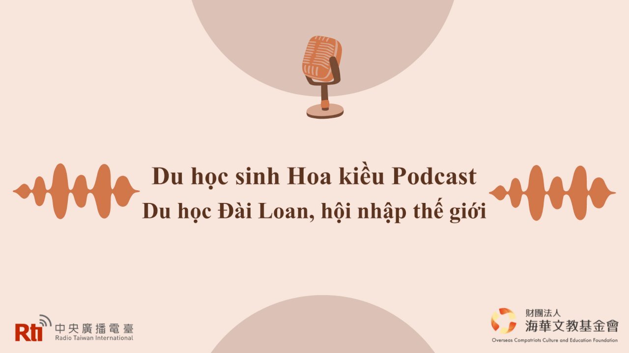 Tập 33 - Podcast Du học sinh Hoa Kiều - Những điều thú vị về ngành Khoa học ứng dụng mỹ phẩm trường Đại học Hoằng Quang