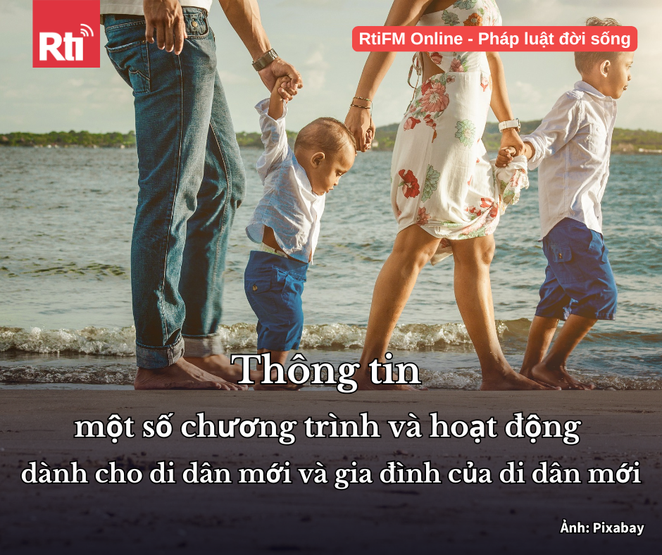 [Pháp luật đời sống - Tập 126] Thông tin một số chương trình và hoạt động dành cho di dân mới và gia đình của di dân mới