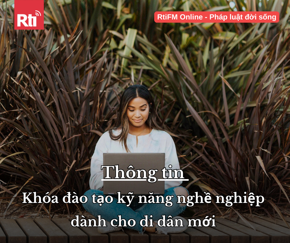 [Pháp luật đời sống - Tập 127] Thông tin khóa đào tạo kỹ năng nghề nghiệp dành cho di dân mới