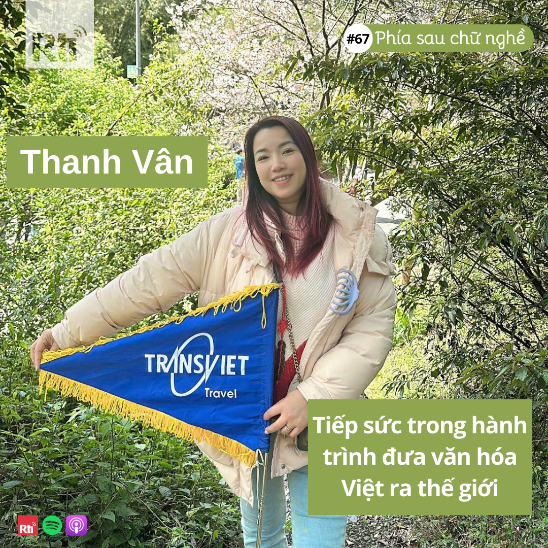 [Phía sau chữ nghề - Tập 67] Gặp gỡ chị Thanh Vân - Người tiếp sức trong hành trình đưa văn hóa Việt ra thế giới