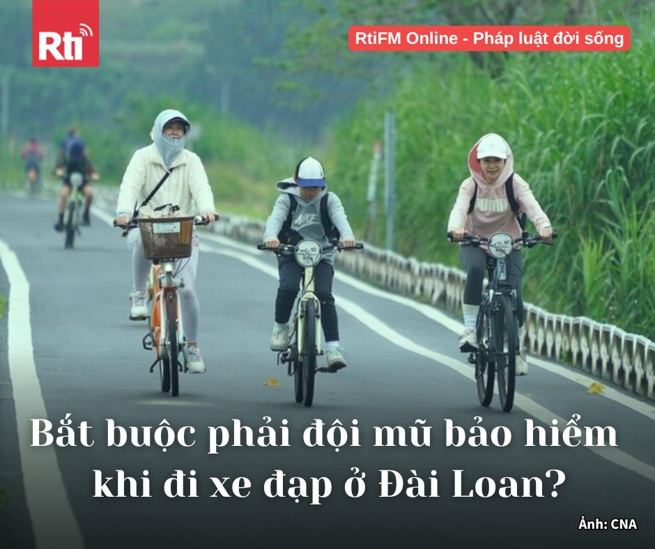 [Pháp luật đời sống - Tập 128] Đài Loan có quy định yêu cầu người đi xe đạp bắt buộc phải đội mũ bảo hiểm hay không?
