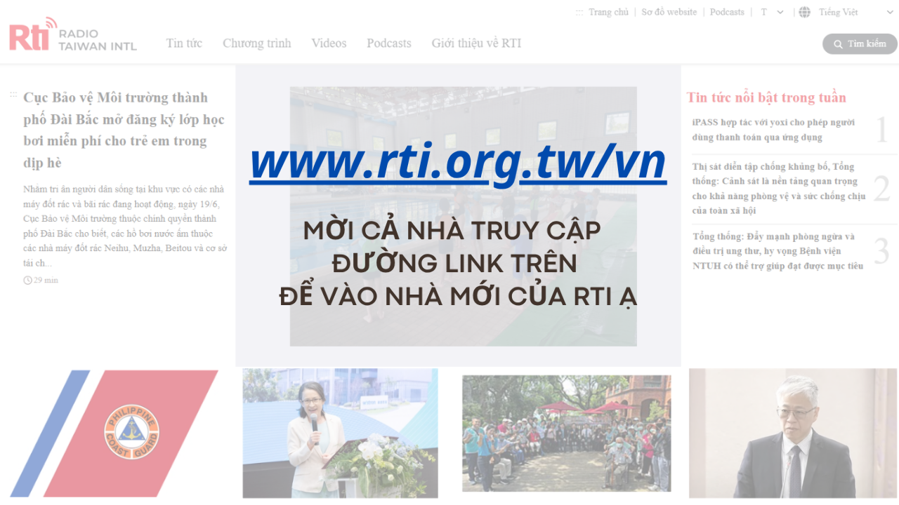 Rti đã di chuyển sang trang web mới: https://www.rti.org.tw/vn